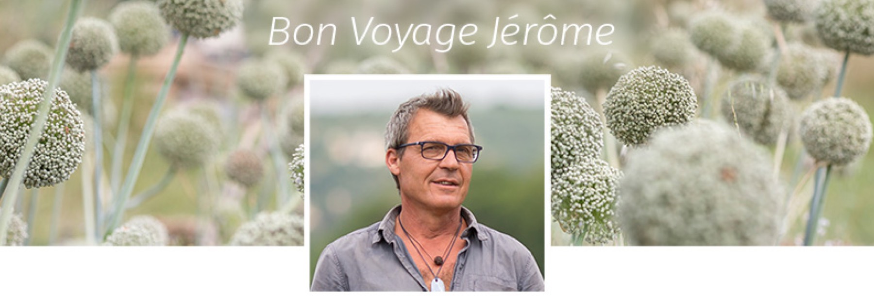 Bon voyage Jérôme